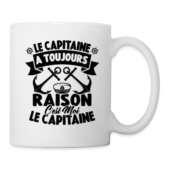 Le Capitaine A Toujours Raison C'est Moi Capitaine - Mug blanc - blanc - Droite
