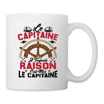 Le Capitaine A Toujours Raison C'est Moi Capitaine - Mug blanc - blanc - Droite