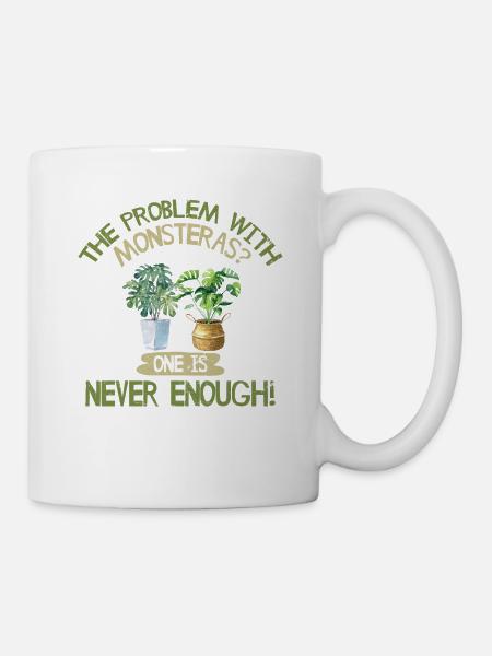 Monsteras One Is Never Enough Monster Mom Monstera - Tasse - Weiß