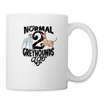 I was normal 2 greyhounds ago - greyhound owner - Mug - white - Right
