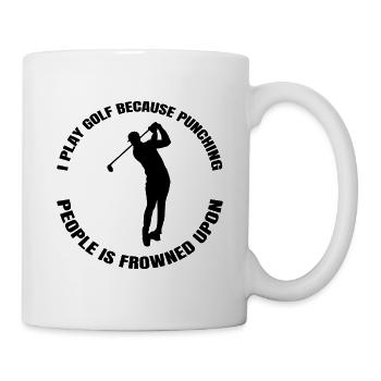 Golf Golfer Golf Club Saying Golf Ball - Mug - white - Right