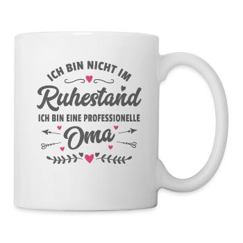 Lustiger Spruch Oma Ruhestand Rentnerin Geschenk - Tasse - Weiß - Rechts