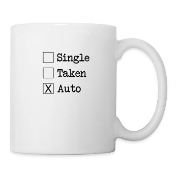 Single Taken Auto für Autoliebhaber Autoliebe - Tasse - Weiß - Rechts