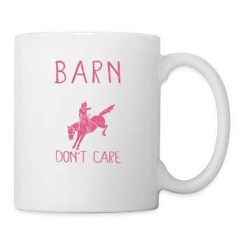 Scheune Haare Don't Care Liebe Pferd Reiten Reiter - Tasse - Weiß - Rechts