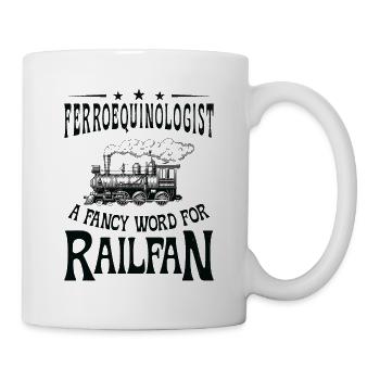 Ferroequinologist Train Railfan Locomotive Hobby - Mug - white - Right