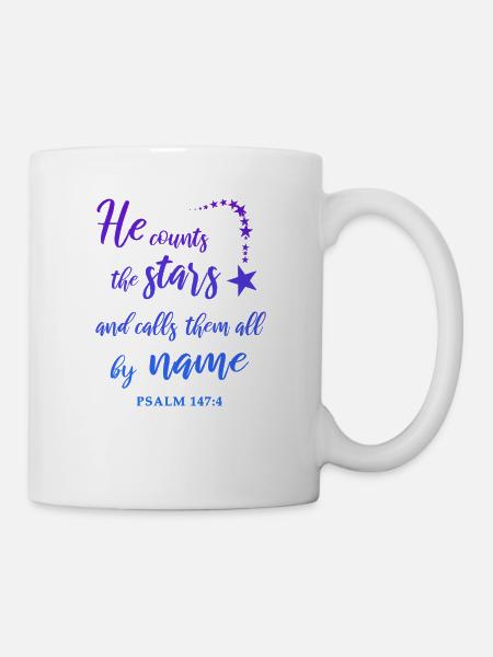Foi chrétienne en Dieu Psaume 147:4 - Mug blanc - blanc