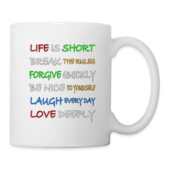Funny sayings and wisdom about life - Mug - white - Right