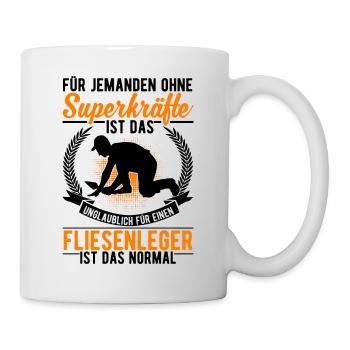 Fliesenleger Superkraft Fliesen Legen - Tasse - Weiß - Rechts