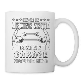 MEINE GARAGE BRAUCHT MICH - Tasse - Weiß - Rechts