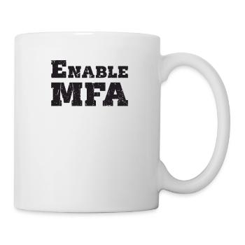 MFA aktivieren - Cybersicherheit - Tasse - Weiß - Rechts