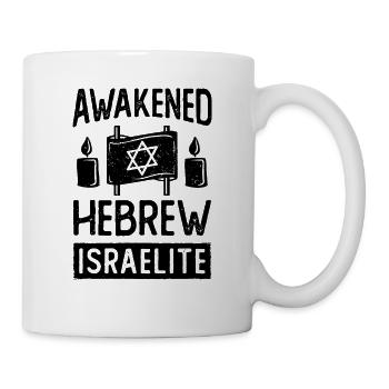 Awakened Hebrew Israelite Israel Jewish Israeli - Mug - white - Right