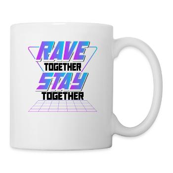 Raves Together Electronic Dance EDM DJ Club Music - Tasse - Weiß - Rechts
