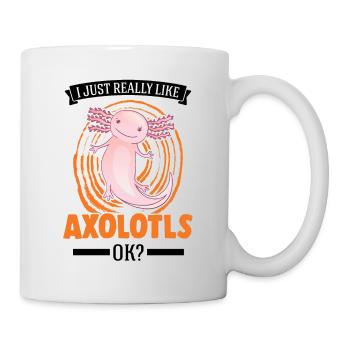 J’aime vraiment Axolotls, ok Tail Lurch - Mug blanc - blanc - Droite