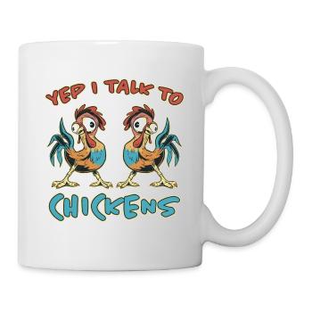 Chicken Funny Saying Chicken Rooster Farmer Gift - Mug - white - Right