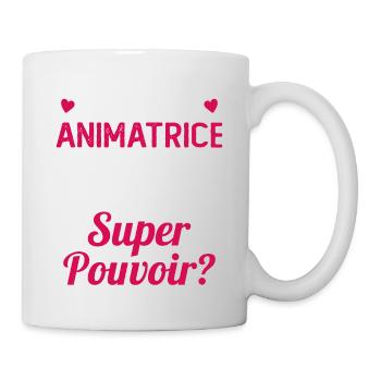 Je suis une Animatrice C'est Mon Super Pouvoir - Mug blanc - blanc - Droite