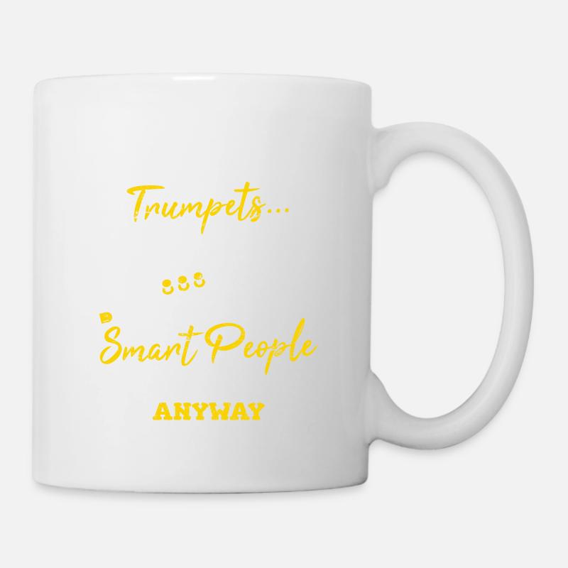 Funny Trumpet Player Smart People Hobby Marching B - Tasse - Weiß