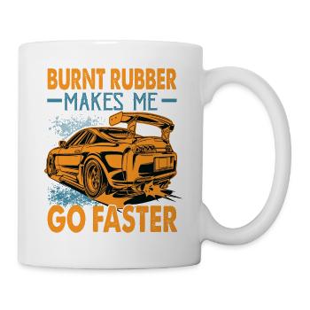 Burnt Rubber Makes Me Go Faster - Race - Racing - Mug - white - Right