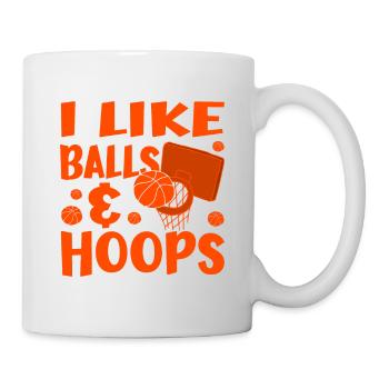 I Like Balls & Hoops - Funny Basketball Lover Gift - Tasse - Weiß - Rechts