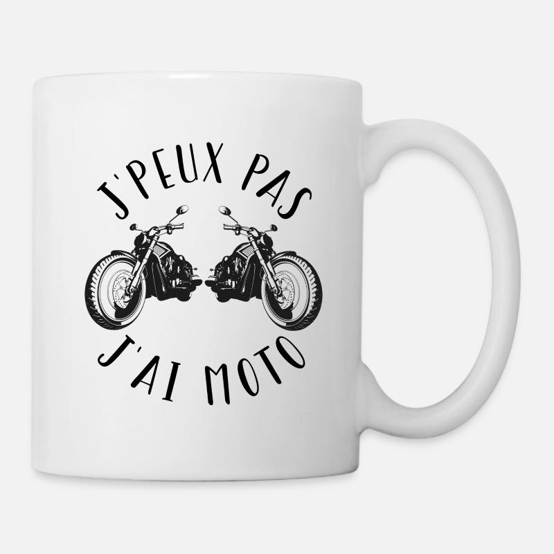 JE PEUX PAS J'AI MOTO - HUMOUR - - Mug blanc - blanc