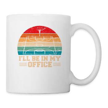I'll Be In My Office Basketball Coach Basketball P - Mug - white - Right