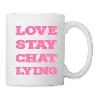 I'd Love To Stay And Chat But I'm Lying - Tasse - Weiß - Rechts