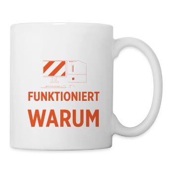 Mein Code Funktioniert Ich Habe Kein Plan Warum - Tasse - Weiß - Rechts