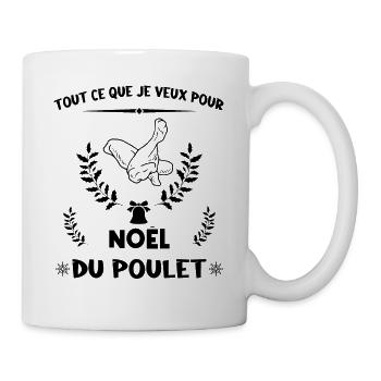 Tout ce que je veux pour Noël du poulet. - Mug blanc - blanc - Droite