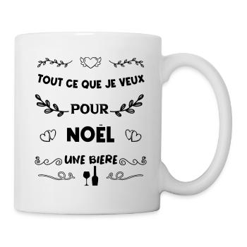 Tout ce que je veux pour Noël une bière T-shirt - Mug blanc - blanc - Droite