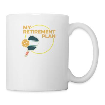 Mein Altersvorsorgeplan Lustiger Pickleball Slogan Sport - Tasse - Weiß - Rechts