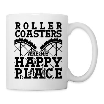 Roller Coaster Are My Happy Place - Tasse - Weiß - Rechts