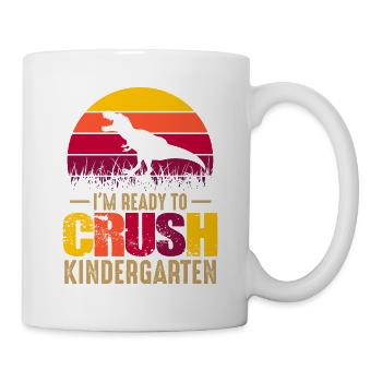 Ready to crush Kindergarten - Mug - white - Right