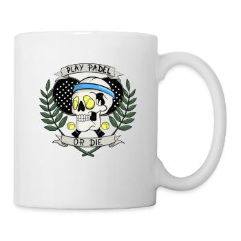Play Padel Or Die cooler Padel Totenkopf Bällen - Tasse - Weiß - Rechts