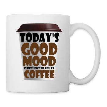 Today's Good Mood Is Brought To You By Coffee 2 - Tasse - Weiß - Rechts