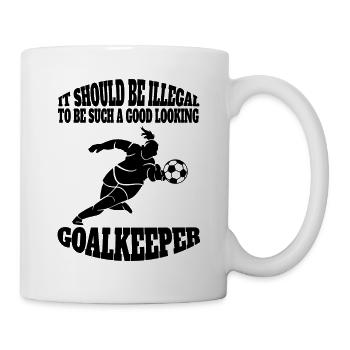 Torwart Spruch Tormann Frau Fußball Torhüter - Tasse - Weiß - Rechts