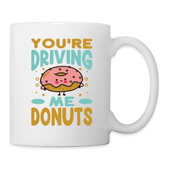 You’re Driving Me Donuts - Drôle de beignet - Pâtisseries - Mug blanc - blanc - Droite