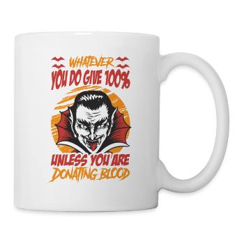 Quoi que vous fassiez, donnez 100% - Funny Vampire - Hallow - Mug blanc - blanc - Droite