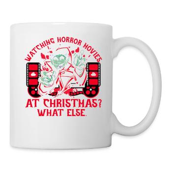 Regarder des films d’horreur à Noël Quoi d’autre - Mug blanc - blanc - Droite