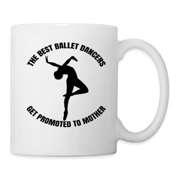 Ballett Tänzerin Mutter Tanz Ballerina Tanzkurs - Tasse - Weiß - Rechts