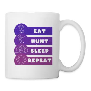 Eat Hunt Sleep Repeat - Tasse - Weiß - Rechts