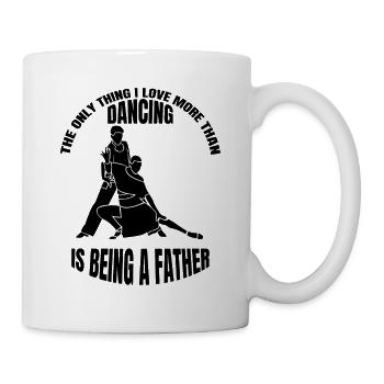 Tanzen Vater Tanzsport Dad Hobby Tänzer Papa - Tasse - Weiß - Rechts