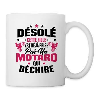 Désolé cette fille est déjà prise par un motard - Mug blanc - blanc - Droite