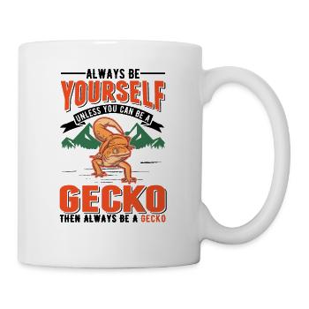 Soyez toujours vous-même À moins que vous ne puissiez être un Gecko - Mug blanc - blanc - Droite