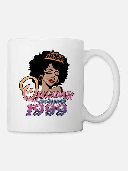 1999 Königin 25. Geburtstag für Frauen, 25 Jahre alt - Tasse - Weiß