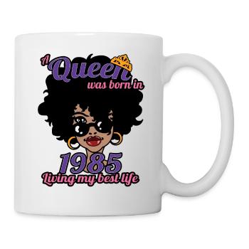 A Queen Was Born In 1985 - 37 Years Old Birthday - Mug - white - Right