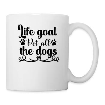 Lebensziel Haustier für alle Hunde - Tasse - Weiß - Rechts
