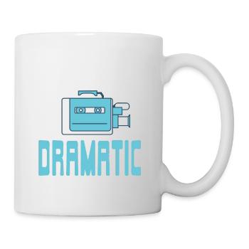 So Apparently I'm Dramatic Funny Actor T-Shirt - Mug - white - Right