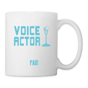 I'm A Voice Actor Awesome Funny T-Shirt Present - Tasse - Weiß - Rechts