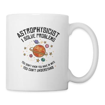 Astrophysicien Je résous des problèmes Drôle - Mug blanc - blanc - Droite