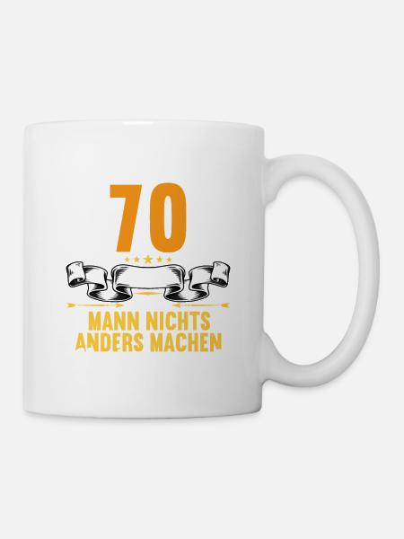 Mit 70 nichts anders nur langsamer 70 Geburtstag - Tasse - Weiß