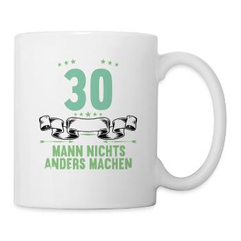 Mit 30 nichts anders nur langsamer 30 Geburtstag - Tasse - Weiß - Rechts